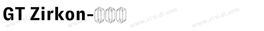 GT Zirkon字体转换